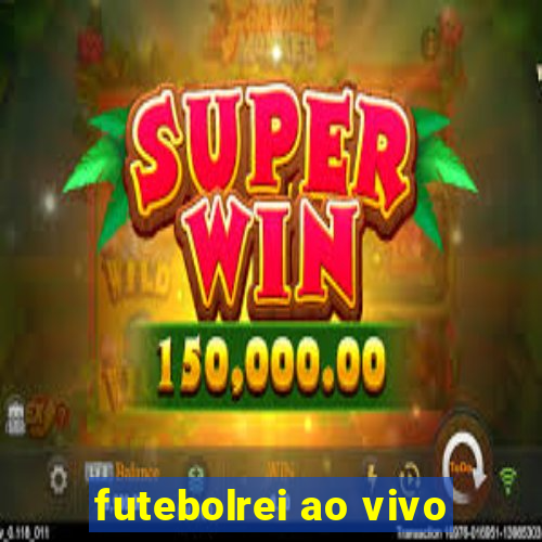 futebolrei ao vivo